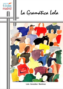 Cover of our grammar book La gramática Lola